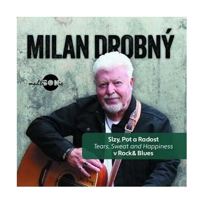 Drobný Milan Slzy Pot A Radost V Rock amp Blues Tears Sweat And Happiness