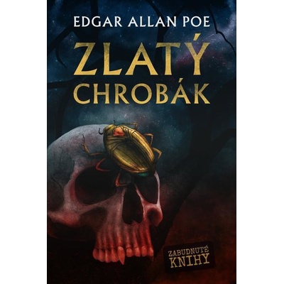 Poe Edgar Allan - Zlatý chrobák