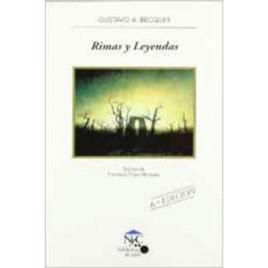 Rimas y Leyendas | GUSTAVO ADOLFO BECQUER, F TROYA MARQUEZ (ISBN: 9788421824733)