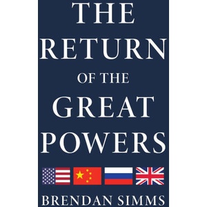 The Return of the Great Powers | SIMMS BRENDAN (ISBN: 9781541605831)