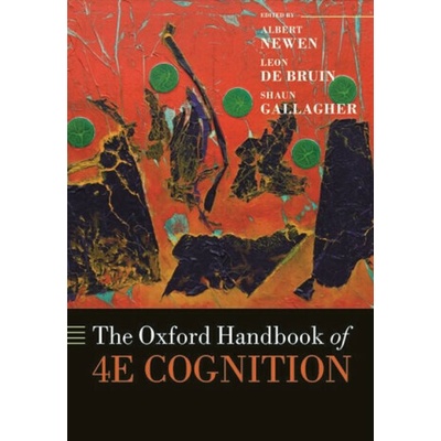 The Oxford Handbook of 4e Cognition Newen AlbertPaperback
