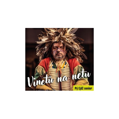 Pý Ejdž senior - Vinetů na netu CD