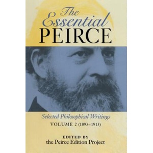 Essential Peirce, Volume 2 | Charles S. Peirce (ISBN: 9780253211903)