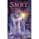 Smrt je má tanečnice