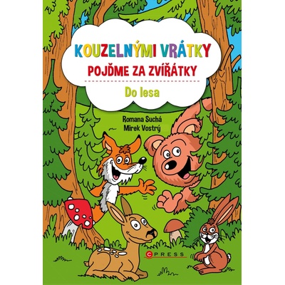 Kouzelnými vrátky pojďme za zvířátky Do lesa