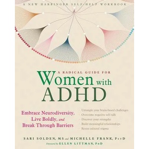 Radical Guide for Women with ADHD (ISBN: 9781684032617)
