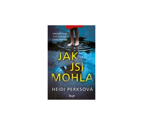 Jak jsi mohla