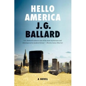 Hello America | James Graham Ballard (ISBN: 9780871404183)