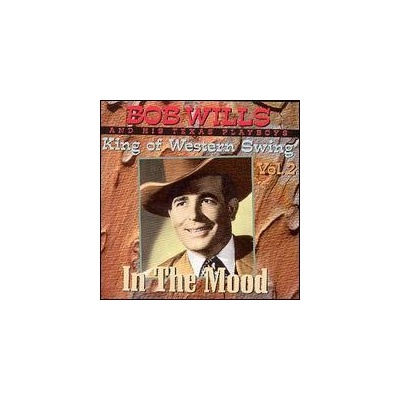 WILLS, BOB & HIS TEXAS.. - IN THE MOOD VOL.2 CD