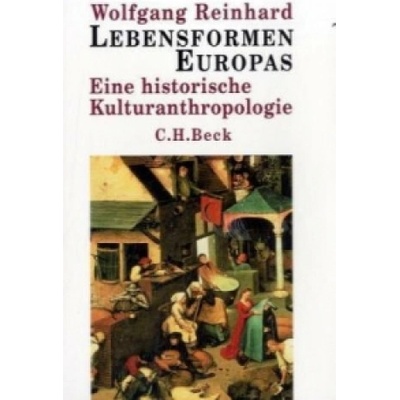 Lebensformen Europas - Reinhard, Wolfgang
