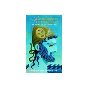 The Wanderings of Odysseus | Rosemary Sutcliff (ISBN: 9780553494822)