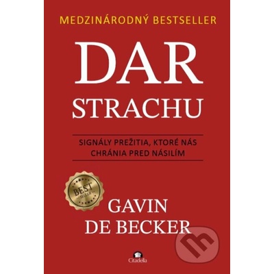 Dar strachu (Signály prežitia, ktoré nás chránia pred násilím)
