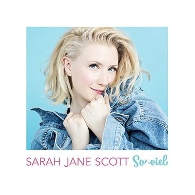 SCOTT, SARAH JANE - SO VIEL CD