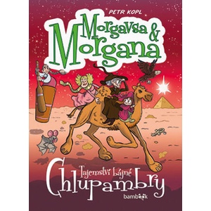 Morgavsa a Morgana Tajemství bájné Chlupambry | Petr Kopl (2024)