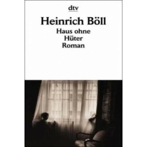 Haus ohne Huter | Heinrich Böll (ISBN: 9783423016315)