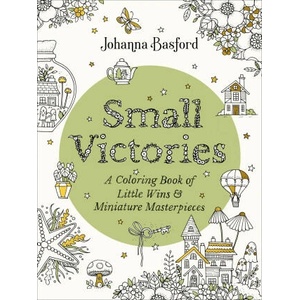 Small Victories: A Coloring Book of Little Wins and Miniature Masterpieces | BASFORD JOHANNA (ISBN: 9780143137856)