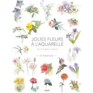 Jolies fleurs à l'aquarelle | Nakamura (ISBN: 9782711425495)