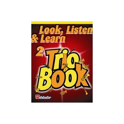 Look Listen & Learn 2 Trio Book for Trombone