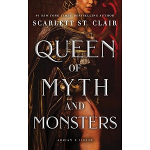 Queen of Myth and Monsters | Scarlett St. Clair (ISBN: 9781464245473)