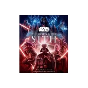 Star Wars - Secrets of the Sith | Marc Sumerak (ISBN: 9781789099416)