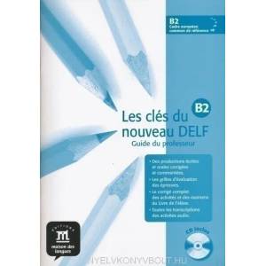 Les cles du nouveau DELF В2 Guide pédagogique+CD (ISBN: 9788484434306)