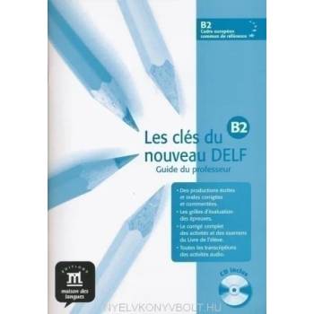 Les cles du nouveau DELF В2 Guide pédagogique+CD