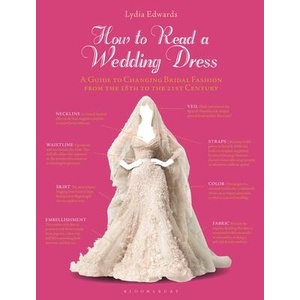 How to Read a Wedding Dress | Edwards, Lydia (ISBN: 9781350293038)