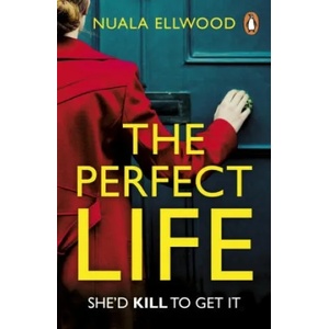 Perfect Life | Nuala Ellwood (ISBN: 9780241989098)