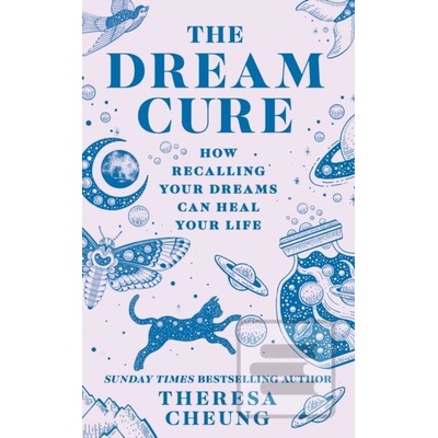 The Dream Cure - Theresa Cheung