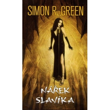 Nářek slavíka - Simon R. Green