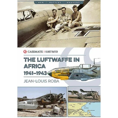 Luftwaffe in Africa 1941-1943 | Jean-Louis Roba