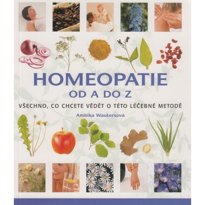 Homeopatie od A do Z - Ambika Wautersová