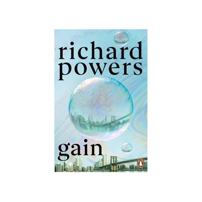 Gain - Richard Powers, Penguin