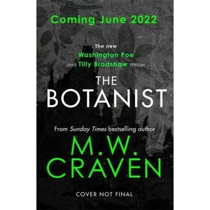 Botanist | M. W. CRAVEN (ISBN: 9780349135533)