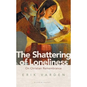 Shattering of Loneliness (ISBN: 9781472953285)