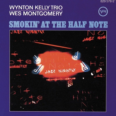 MONTGOMERY WES: SMOKIN' AT THE HALF NOTE CD