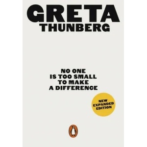 No One Is Too Small to Make a Difference | Greta Thunberg (2019)