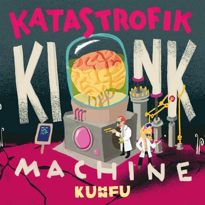 Katastrofik Kink Machine - Katastrofik Kink Machine CD