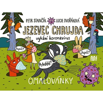 Jezevec Chrujda vyhání koronavirus