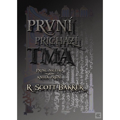 První přichází tma