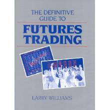 The Definitive Guide to Futures Trading, Volume I Volume I