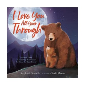 I Love You All Year Through | Suzie Mason (ISBN: 9781984851512)
