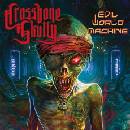 CROSSBONE SKULLY - EVIL WORLD MACHINE 1CD