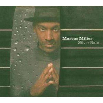 Marcus Miller: Silver Rain CD