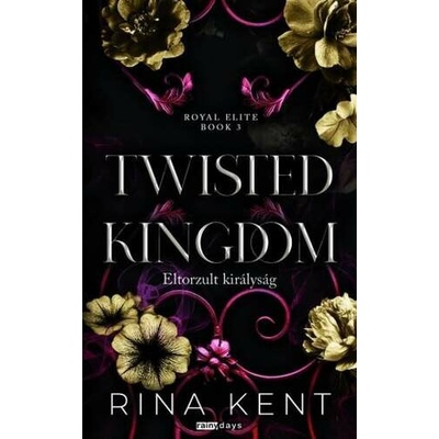 Twisted Kingdom - Eltorzult királyság - Éldekorált kiadás