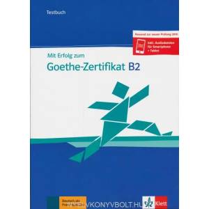 Mit Erfolg zum Goethe-Zertifikat B2 - Testbuch (2019)