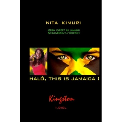 Haló, this is Jamaica! 1. diel - Kingston - Nita Kimuri