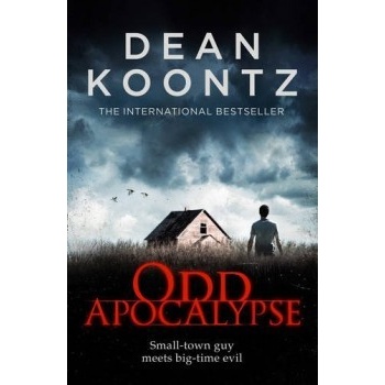 Odd Apocalypse - Odd Thomas 5 - Dean Koontz