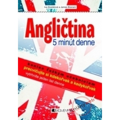 Angličtina 5 minút denne James Branam Iva Dostálová