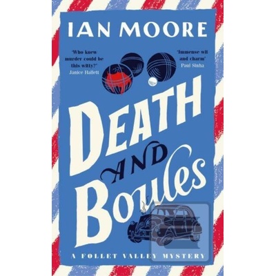Death And Boules - Ian Moore